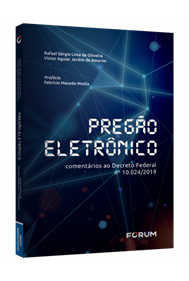 PREGO ELETRNICO: COMENTRIOS AO DECRETO FEDERAL N 10.024/2019