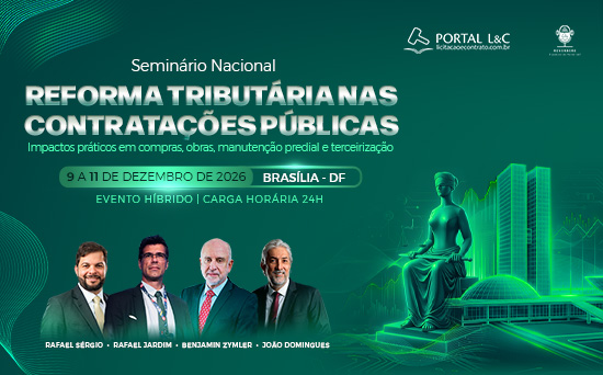 Seminário Nacional de Reforma Tributária nas Contratações Públicas